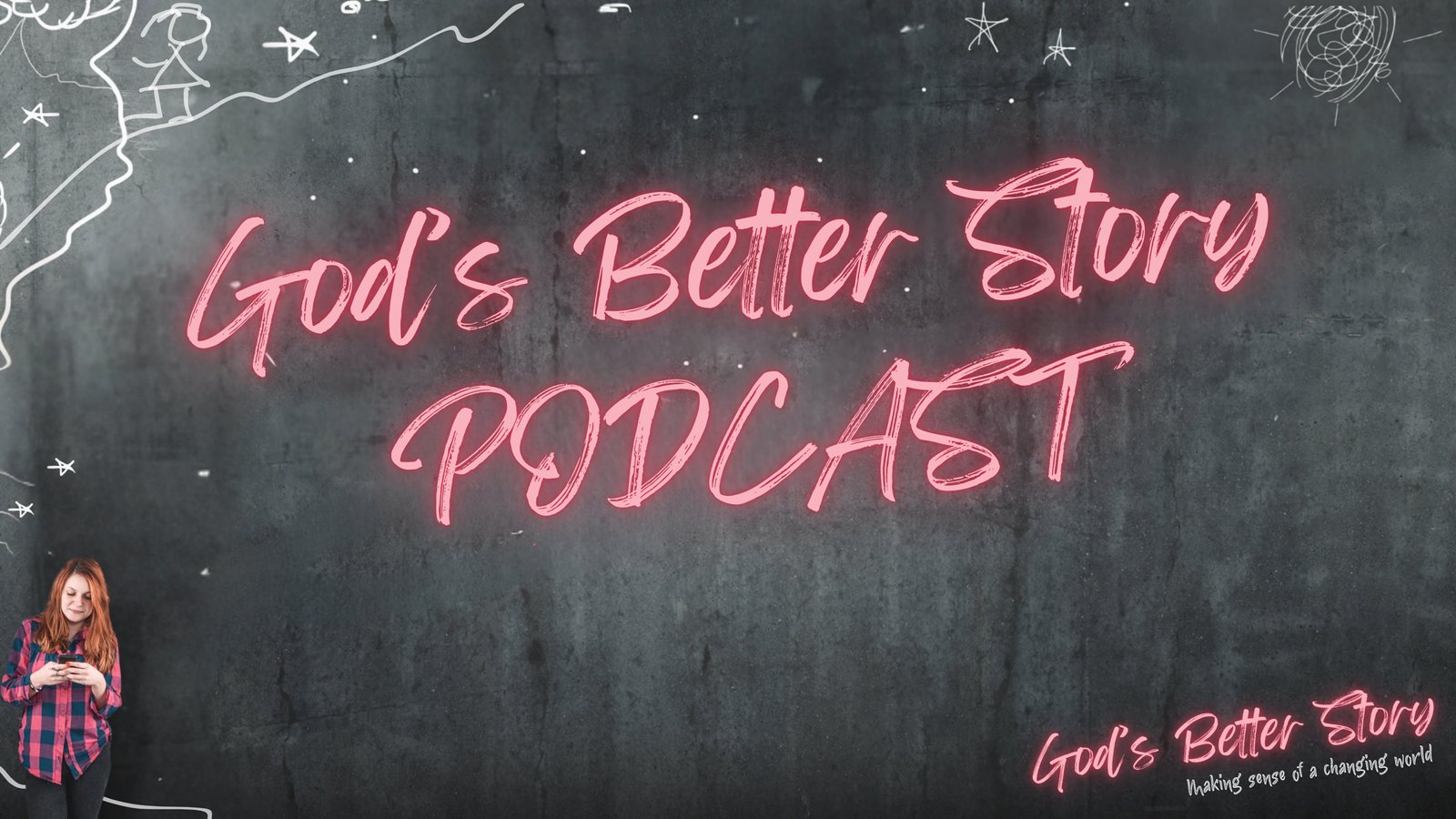 gods_better_story_podcast.jpg